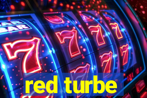 red turbe
